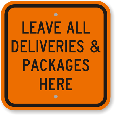 Delivery Instructional Sign